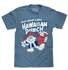 How About a Nice Hawaiian Punch Retro Punchy T-Shirt - Cabo Blue